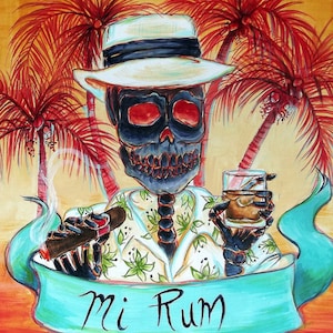 Puede incluir: Un esqueleto con un sombrero blanco y una camisa tropical, sosteniendo un vaso de ron y un cigarro, con palmeras en el fondo. El texto "Mi Rum" est&aacute; escrito en una pancarta azul.