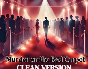 CLEAN Murder on the Red Carpet: A Murder Mystery Party Game  |  Instant PDF Download, 10-20 Characters,  2-3 hours of play.