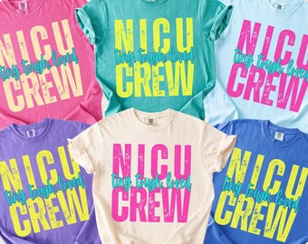 NICU Nurse Shirt, Comfort Colors NICU Nurse Shirt, Neonatal Intensive Care Unit Shirt, Nicu Crew Shirt, Nicu Nurse Gifts, Nurse Appreciation