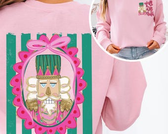 Nutcracker Christmas Sweatshirt, Vintage Nutcracker Sweatshirt, Preppy Nutcracker Sweater, Trendy Christmas Sweatshirt Funny Christmas Shirt