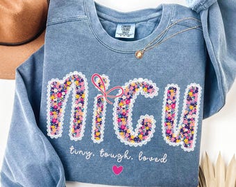 NICU Nurse Sweatshirt, Comfort Colors, Neonatal Intensive Care Unit Sweatshirt, NICU Sweatshirt, Nicu Crewneck,Nicu Sweaters,NICU Nurse Gift