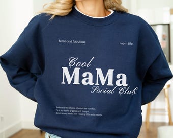 Cool Mama Sweatshirt, Feral Mom Crewneck, Mom Sweatshirt, Mama Sweater, Mothers Day Gift, Gift for Mother, Mom Birthday Gift, Trendy Mom Tee