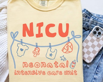 NICU Nurse Shirt, Comfort Colors NICU Nurse Shirt, Neonatal Intensive Care Unit Shirt, Nicu Crew Shirt, Nicu Nurse Gifts, Nurse Appreciation