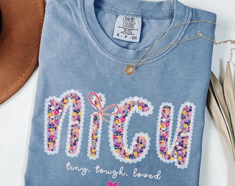 NICU Nurse Shirt, Comfort Colors NICU Nurse Shirt, Neonatal Intensive Care Unit Shirt, Nicu Crew Shirt, Nicu Nurse Gifts, Nurse Appreciation