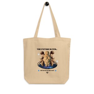 Future & Past is Fem Tote Bag