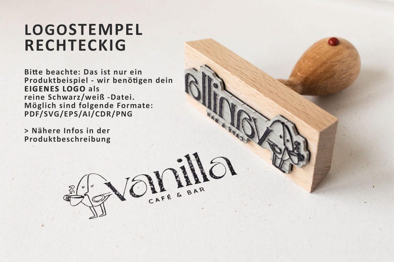 May include: A wooden rectangular stamp with a handle. The stamp has a design of a coffee cup and the text "Vanilla Cafe & Bar". The text "Logo Stempel Rechteckig" is written above the stamp. The text "Bitte beachte: Das ist nur ein Produktbeispiel - wir ben&ouml;tigen dein EIGENES LOGO als reine Schwarz/wei&szlig;-Datei. M&ouml;glich sind folgende Formate: PDF/SVG/EPS/AI/CDR/PNG > N&auml;here Infos in der Produktbeschreibung" is written below the stamp.