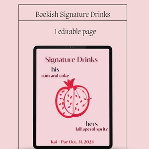 May include: A digital illustration of a wedding signature drink menu with a red pomegranate graphic. The text reads "Signature Drinks", "his", "rum and coke", "hers", "fall aperol spritz", "Kai + Pae Oct. 31, 2021". The text "MADE IN CANVA" is at the bottom of the image.