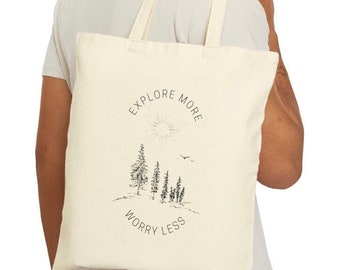 Explore More Worry Less Reusable Bag, Explorer Nature Canvas Bag, Don't Sweat the Small Stuff Tote Bag