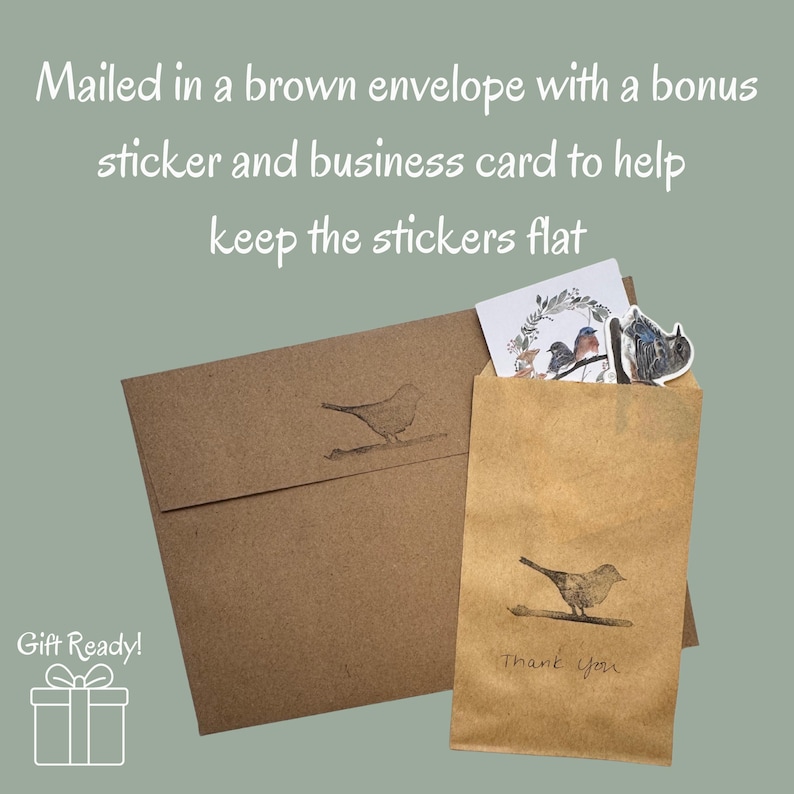 May include: Brown paper envelope and bag with a bird illustration. The bag contains a card with bird illustrations and a sticker. The text "Thank You" is printed on the bag. The text "Gift Ready!" is printed on the lower left.