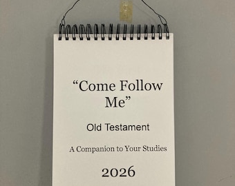Come Follow Me study guide 2026 Old Testament, Church of Jesus Christ of Latter day Saints weekly printable topics, scripture pages, digital