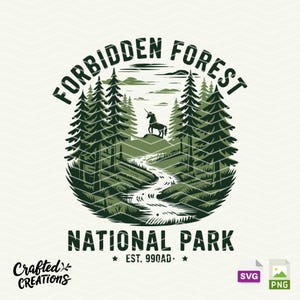 May include: A green and white graphic design featuring the text "Forbidden Forest National Park" with a unicorn, trees, and a river. The design includes the text "Crafted Creations" and "EST. 990AD".