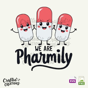 Somos Pharmily svg, farmacéutico svg, farmacia svg, Pharmily, regalo de farmacéutico, ilustraciones de farmacia, archivo de corte cricut, silueta