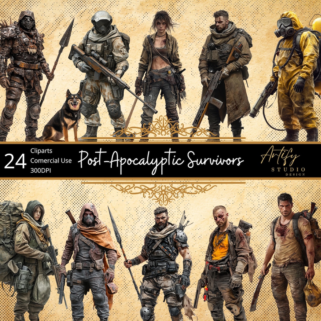 Post Apocalyptic Survivors Resilient Warriors Of A Broken World