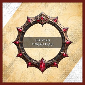 May include: Ornate, circular token frame with a bronze and black finish, adorned with red gemstone accents. The frame features the text "SIN'DOREI TOKEN FRAME" on a tan background, set against a textured, parchment-like backdrop.