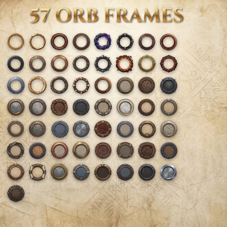 May include: A collection of 57 circular orb frames arranged in a grid on a parchment-style background. The frames feature various metallic, stone, and wood textures, including bronze, silver, iron, and gold finishes with diverse decorative patterns.
