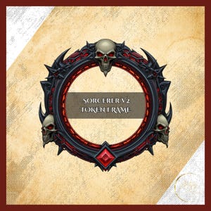 May include: A circular token frame with a dark gray and red design, featuring skulls and sharp edges. The text "SORCERER V2 TOKEN FRAME" is displayed in the center. The frame has a diamond-shaped accent at the bottom.