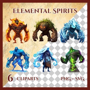 May include: Digital clip art set featuring six elemental spirits: fire, earth, ice, water, air, and poison. The image includes the text "Elemental Spirits", "6 Cliparts", and "PNG + SVG". Each spirit has a unique design and color scheme.