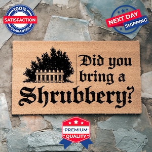 Did You Bring Shrubbery Doormat, Home Decor, Funny Doormats, Welcome Door Mat, Coir Doormat, Front Porch Decor, Housewarming Gifts
