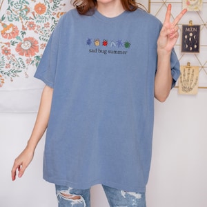 Comfort Colors Shirt, Embroidery Sad Bug Summer Design Shirt, Bug Lover Gift Shirt, Cottagecore Vibes, Nature Aesthetic Shirt, Insect Shirt image 2