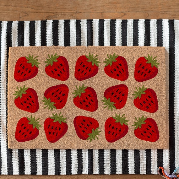 Offensive Strawberry Doormat, F*ck off Doormat, Quirky Doormat