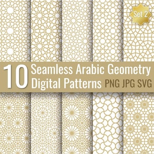 May include: Ten seamless Arabic geometry digital patterns in gold and white. The patterns feature intricate geometric designs, including stars, circles, and other shapes. The image includes the text "Seamless Arabic Geometry Digital Patterns PNG JPG SVG".