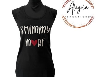 Shimmy More - Tank Top
