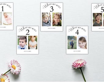 May include: Five white cards with black text and photos of children at different ages. Each card has the text "When we were" and a number from 1 to 5. The photos show the children at different ages, from babies to teenagers.