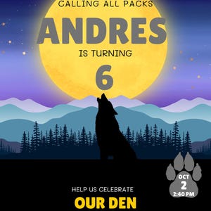 Puede incluir: Una invitación de cumpleaños con la silueta de un lobo aullando a la luna llena. El texto dice "Calling All Packs" y "Andres cumple 6 años". La fecha es el 2 de octubre a las 14:40.