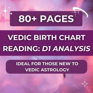 Vedic Astrology D1 Birth Chart Reading, Sidereal Rasi PDF Chart Report, Jyotish Horoscope Analysis, Kundali Natal Chart Interpretation