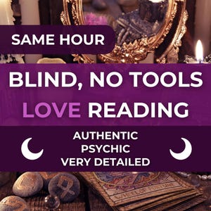Blind Geen tools Same Hour Paranormaal begaafd Geen tarotkaarten Love Reading: gechannelde boodschap van de geest, boodschap van het hogere zelf en van het universum