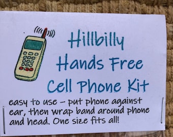 Hillbilly Hands Free Cell Phone Kit