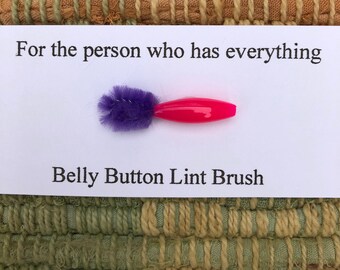 belly button lint brush - for the person who has everything