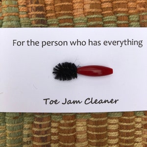 Toe Jam Cleaner - for the person who has everything
