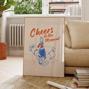 Póster de cóctel Cheers To The Moment, decoración de carrito de bar, arte de pared de cocina, decoraciones de fiesta, regalo para camareros, elementos esenciales de bar en casa