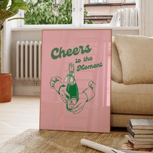 Póster de cóctel Cheers To The Moment, decoración para carrito de bar, arte mural de cocina, decoraciones para fiestas, regalo para camareros, elementos esenciales para el bar del hogar, rosa