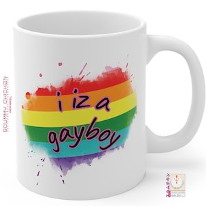 i iz a gayboy Mug | LGBT Mug | Novelty Coffee Mug | Gift For Him | Office Mug | Co worker Gift | Quirky Mug| Funny Mug | Tea Mug