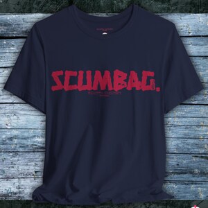 Mens Scumbag Graphic T-Shirt | Casual Streetwear | 100% Cotton Tee | Soft Tee | Quirky Design Shirt | 7 Colours | Clothing Gift For Men