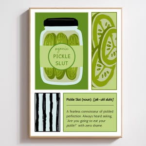 Pickle Slut Druck | Gurke Wandkunst | Geschenk für Gurken-Liebhaber | Lustige Küchenkunst | Gurken Schlampe | Gurke Druck | Eingelegtes Geschenk | Kunstvolle Küche