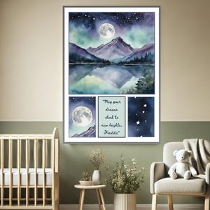 May include: A watercolor painting of a mountain range with a lake in the foreground. The sky is dark blue with stars and a full moon. The quote "May your dreams climb to new heights, Freddie" is written below the image.
