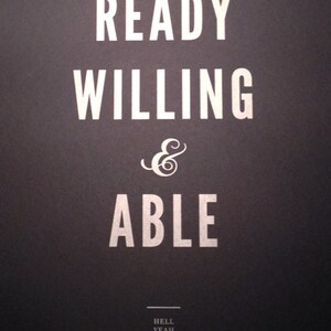 Ready Willing & Able Silkscreen print 18x24 image 3