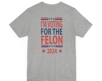 Trump Felon Unisex Tee