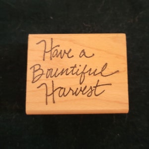 OOP Stampourri rubber stamp, Have a Bountiful Harvest by Lisa Hindsley, #S