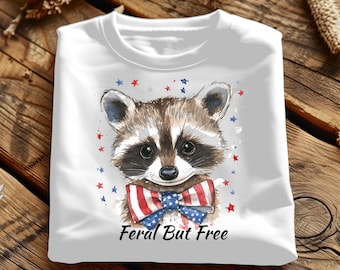 Feral But Free Raccoon Png, Funny Raccoon Sublimation Design, Patriotic Raccoon Digital File, Funny 4th of July PNG, USA Freedom Shirt Png