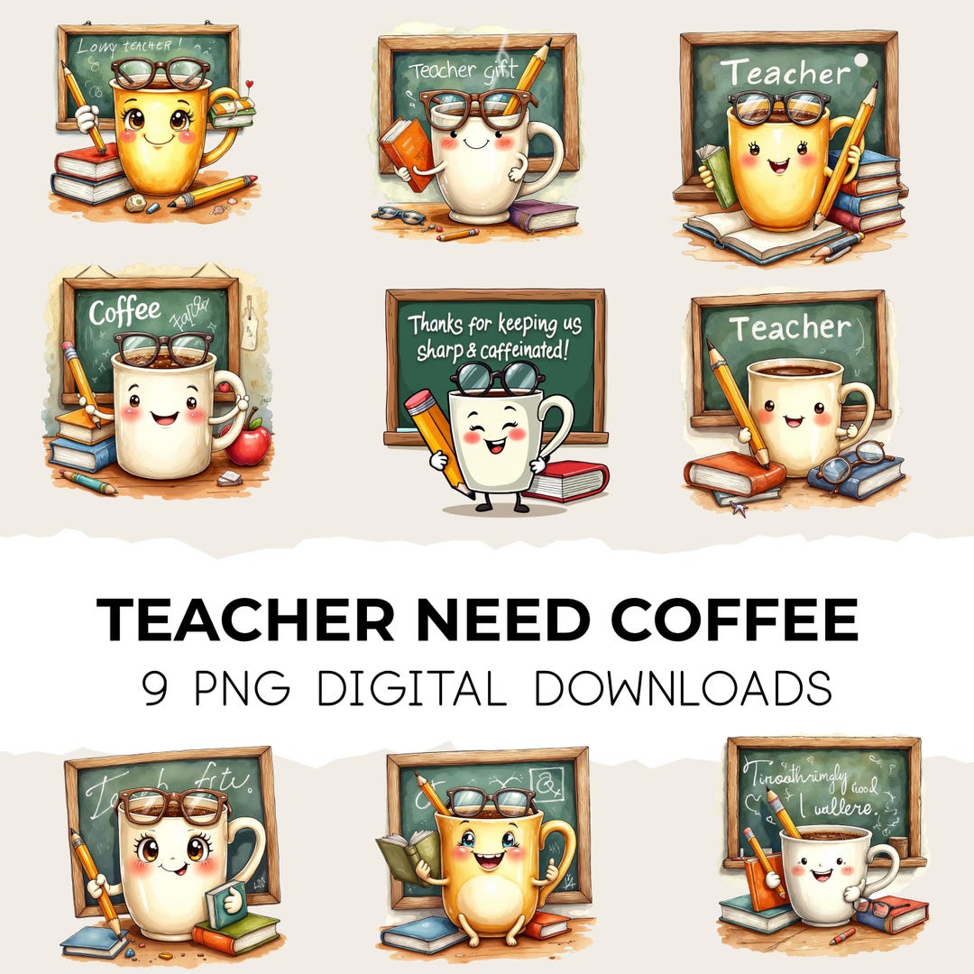 Teacher Coffee Clipart Bundle, Teacher Gifts, Caffeine-themed Classroom ...