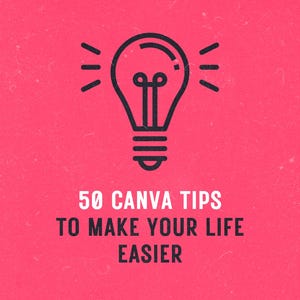 Könnte beinhalten: Eine rosa Grafik mit einem Glühbirnen-Symbol und dem Text "DESIGN LIKE A PRO" oben. Der Text "50 CANVA TIPS TO MAKE YOUR LIFE EASIER" befindet sich in der Mitte der Grafik. Der Text "ANGAD LOOMBA" befindet sich unten auf der Grafik.