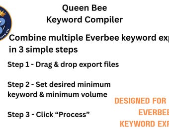 Keyword Compiler, combines Everbee keyword exports. Saves time. Delivers top keywords, tags from multiple exports. Keyword research tool