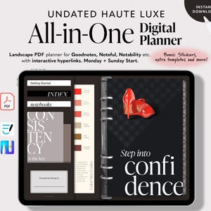 May include: A digital planner on a tablet with the text "All-in-One Digital Planner". The planner includes interactive hyperlinks, stickers, and extra templates. The planner is compatible with Goodnotes, Noteful, and Notability. The planner has a black background with red high heels.