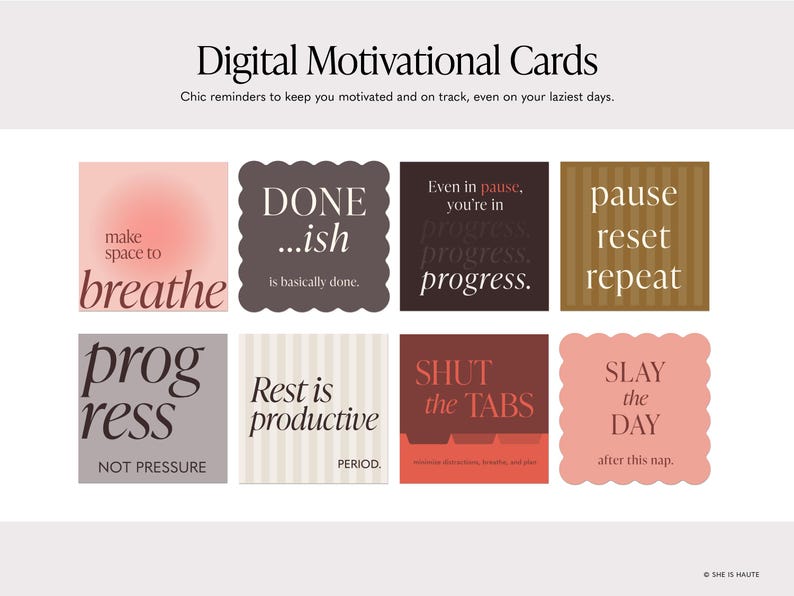 May include: Digital motivational cards with chic reminders. The image features eight square cards with motivational phrases like "make space to breathe" and "SLAY the DAY." The cards have a soft, pastel color palette with varying fonts.