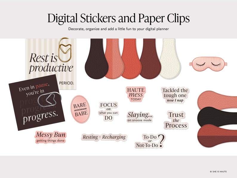 May include: Digital stickers and paper clips with various designs. Includes paper clips, stickers with phrases like "Rest is productive," and decorative shapes in shades of brown, peach, and white. A sleep mask with eyelashes is also featured.