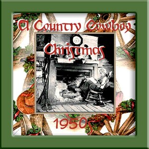 Weihnachtsmusik-CD, Weihnachtszusammenstellungs-CD, Weihnachtsklassiker-cd, Weihnachts-cds, beste Weihnachts-cds, Country Cowboy Weihnachten